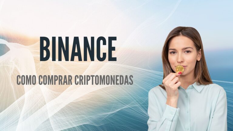 Cómo Comprar Criptomonedas en Binance