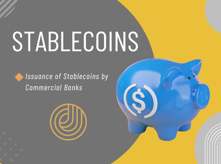 Issuance of Stablecoins by Commercial Banks