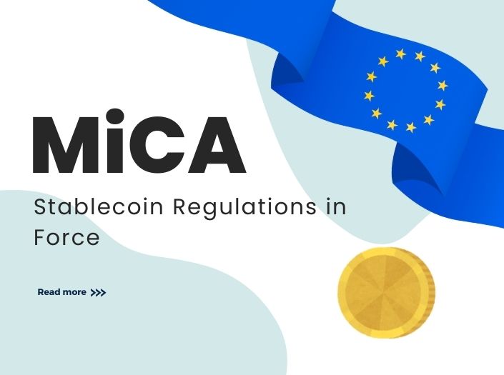 MiCA: Stablecoin Regulations in Force