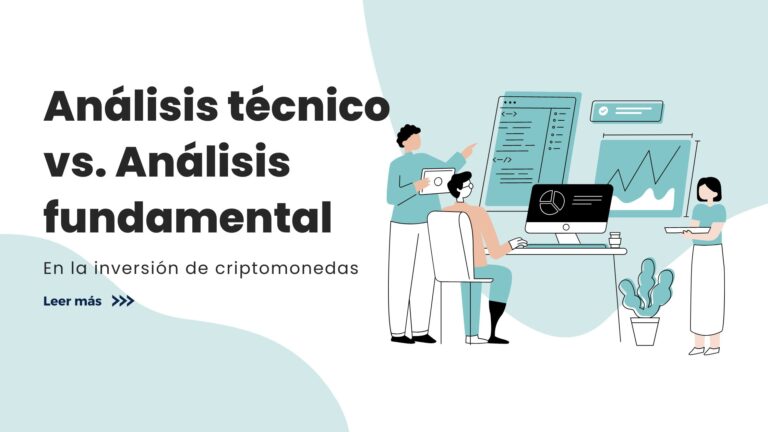 Análisis técnico vs. fundamental en la inversión de criptomonedas
