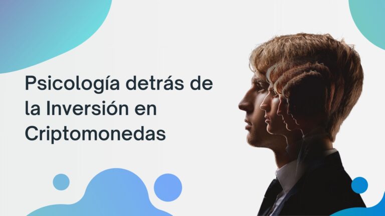 La Psicología detrás de la Inversión en Criptomonedas